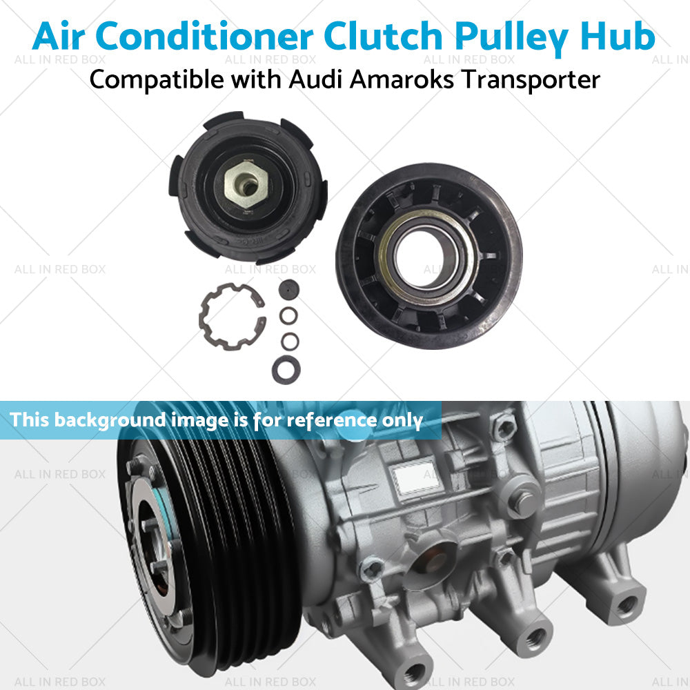 Suitable ForAmarok Transporter Air Conditioner Clutch Pulley Hub 7SEU17C 6SEU14C