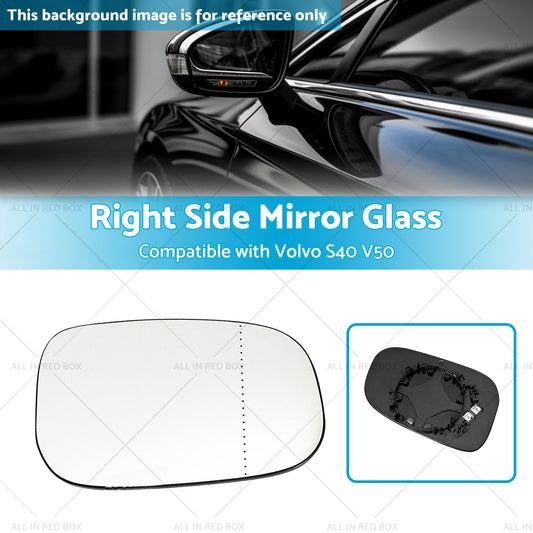 Right Side Mirror Glass Suitablefor Volvo S40 M V50 T5 04-12 Large Blinker Type?