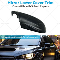 Mirror Lower Cover Trim Suitablefor 16-23 Subaru Impreza Forester Outback XV G5X