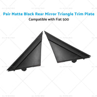 Matte Black Rear Mirror Triangle Trim Plate Suitable for 12-19 Fiat 500