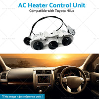 A C Heater Control Unit NON Climate Control Type Suitable for Toyota Hilux 05-11