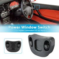 2-Button Power Window Switch Fits For Holden Commodore Ute VT VU Monaro VX