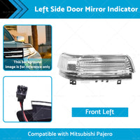 Wing Door Mirror Indicator Suitable for Mitsubishi Pajero NS-NX 11 2006-2019 LH