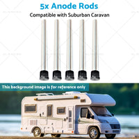 5x Anode Rods Suitable for Suburban Caravan Anodes SW6DEA Hot Water Service