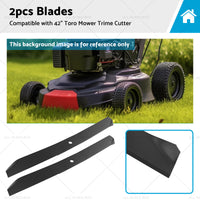 2x Blade Suitable for 42inch Toro Mower Trime Cutter Z420 106-2247-03 106-2247