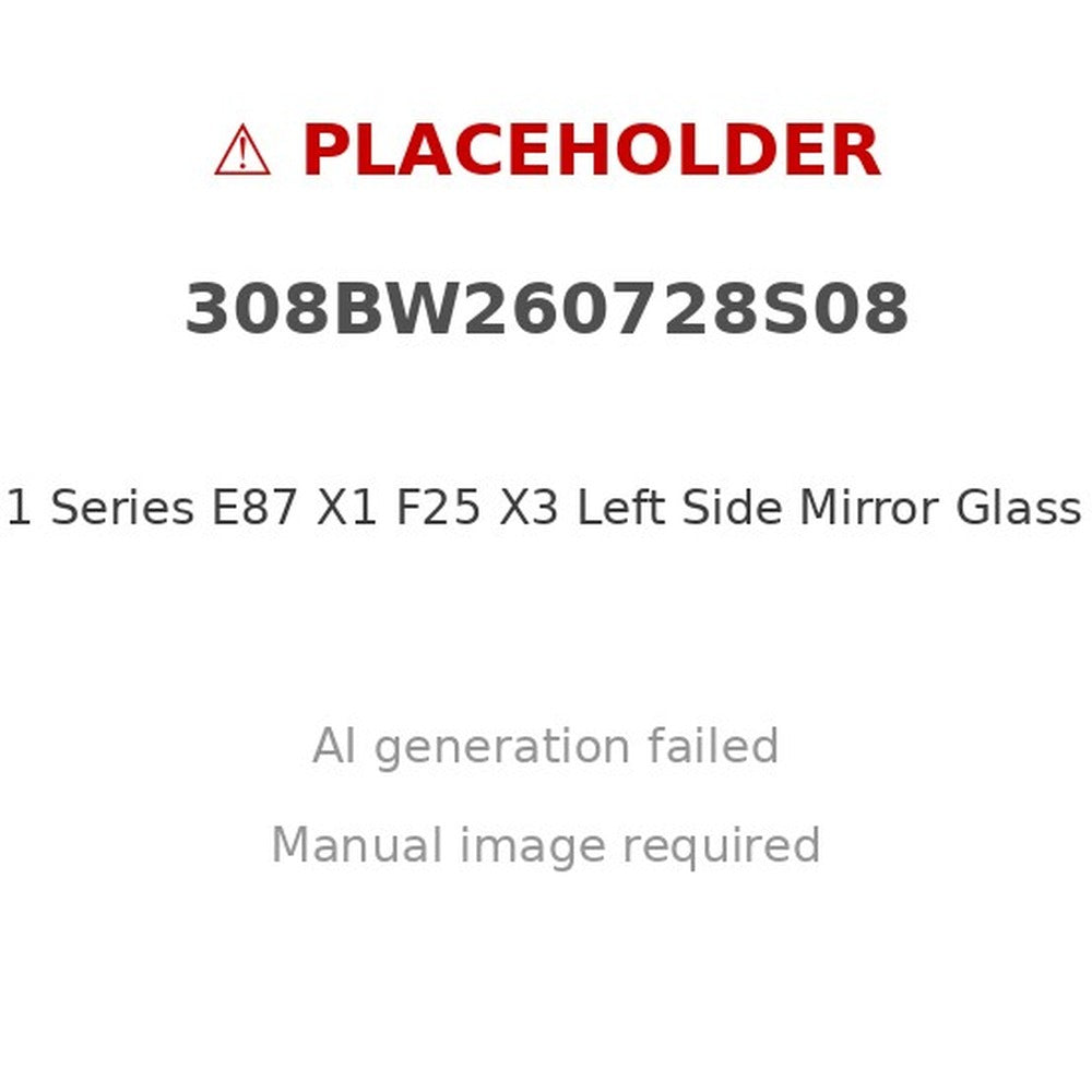 For BMW 1 Series E87 X1 F25 X3 Left Side Mirror Glass [51162991659] - XQ1