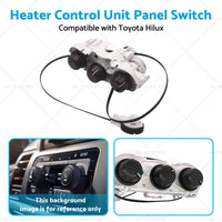 AC Heater Control Unit Panel Switch for Toyota Hilux N70 Workmate SR 2011-2015