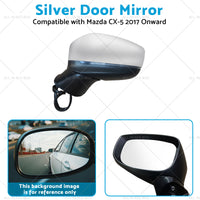 Silver Door Mirror Suitable for Mazda CX-5 2017 Onward With BlindSpot 9 Wires