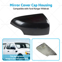 Right Side Grey Mirror Cover Cap Housing Suitable for Ford Wildtrak Ranger 12-21