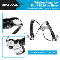 Window Regulator Front Right Suitable For Holden Cruze JG JH 2009-2016 no Motor