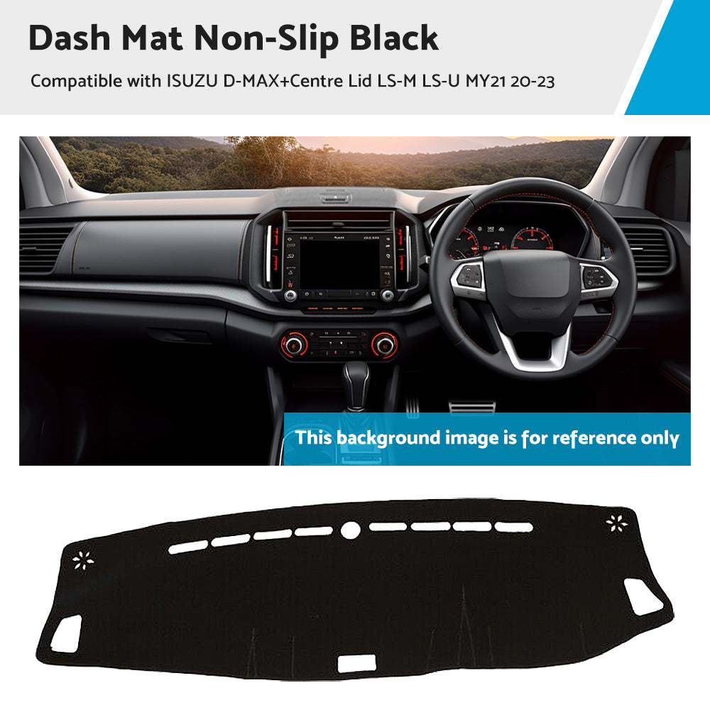 Non-Slip Dash Mat Suitable For ISUZU D-MAX  Centre Lid LS-M LS-U MY21 20-23