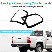 Rear Light Cover Housing Trim Surrounds Suitable for VW Volkswagen Amarok 09-22