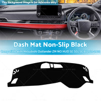 Non-Slip Dash Mat Suitable For Mitsubishi Outlander ZM NO HUD SE SEL SE 8 21-23