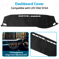 Non-Slip Dash Mat Suitable For LDV D90 SV9A 2017-2022 Dashboard Cover Black