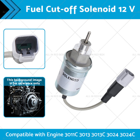 Fuel Cut-off Solenoid 12 V Suitable for Engine 3024 3024C 3011C 3013 3013C