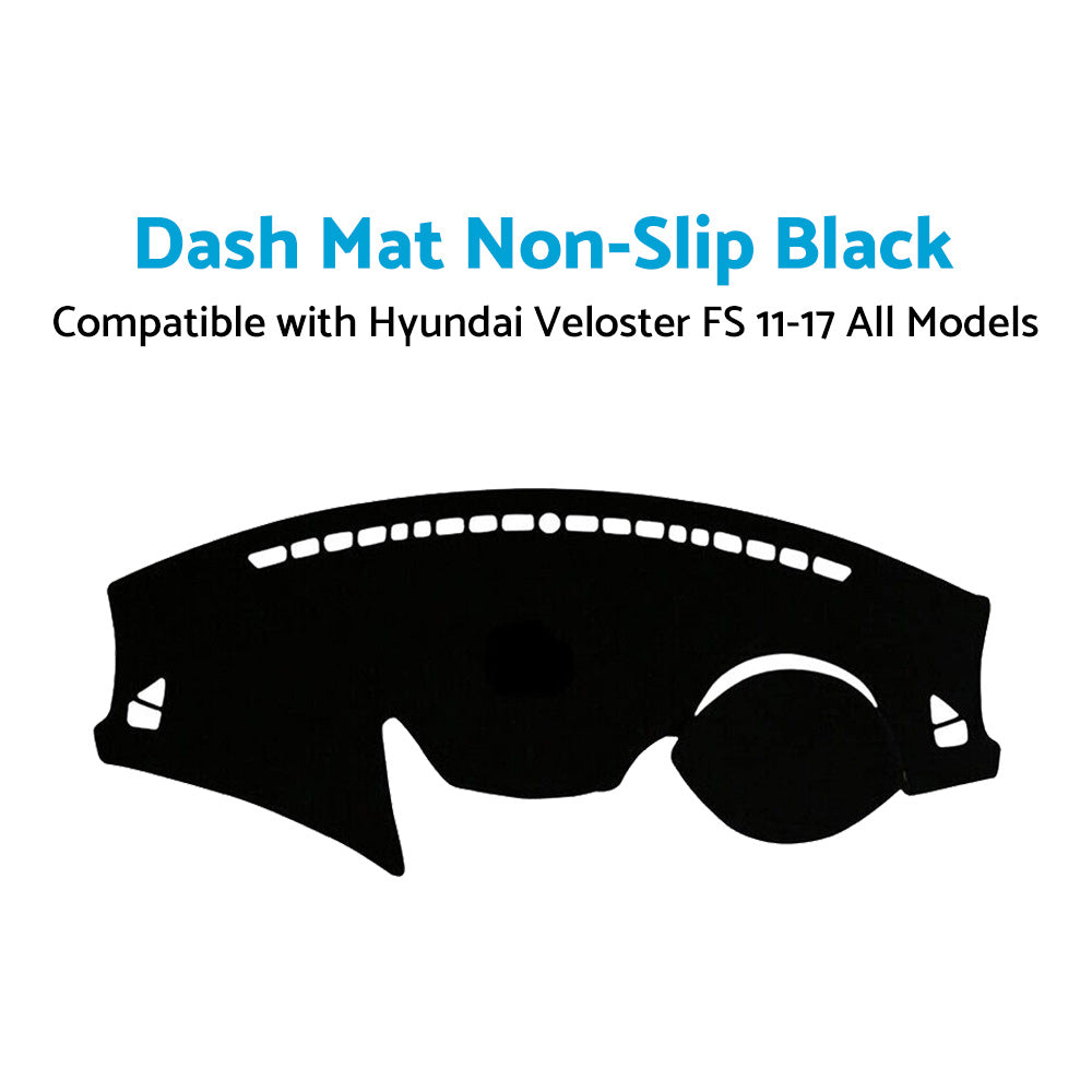 {{ Suitable For Hyundai Veloster FS 11-17 All Models Mat Covers Non-Slip DashMat }} - Buy Car Parts Online at {{ Kaka Auto Parts }}.