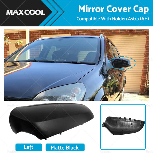 Left Side Matte Black Mirror Cover Cap Suitable For Holden Astra  AH  2005-2009