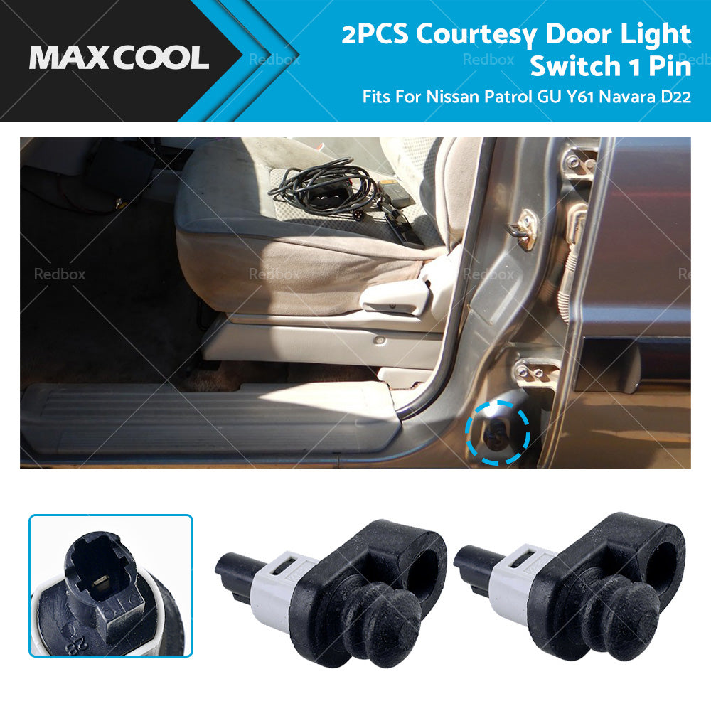 2Pcs Courtesy Door Light Switch 1 pin Fits For Nissan Patrol GU Y61 Navara D22