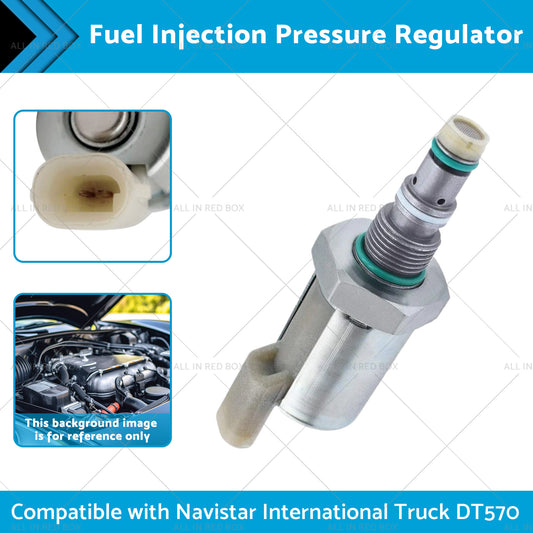 DT570 Fuel Injection Pressure Regulator Suitablefor Navistar International Truck