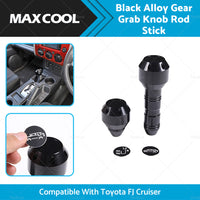 Black Alloy Gear Grab Knob Rod Stick Suitable For Toyota FJ Cruiser 2007-2021