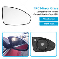 Right Mirror Glass Suitable for HOLDEN CRUZE JG JH 09-16 Heated Convex with base