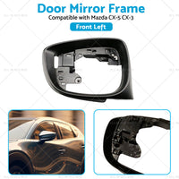 Left Side Door Wing Mirror Frame Suitable For Mazda CX-5 15-16 CX-3 16-19 Black