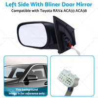 Left Side With Bliner Door Mirror Suitable for Toyota RAV4 ACA33 ACA38 08-12