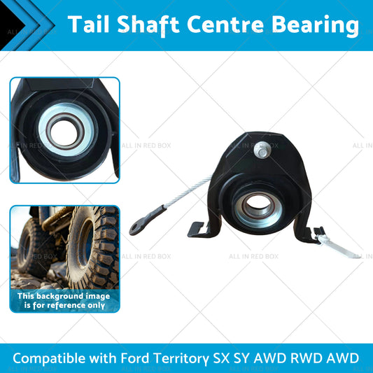 Tail Shaft Centre Bearing Suitable for 04-11 Ford Territory SX SY AWD RWD AWD