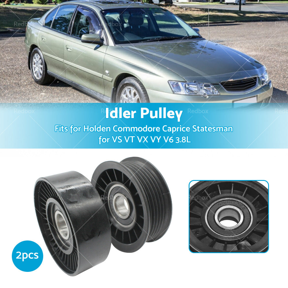 2x Drive Belt Idler Pulley For Holden Commodore Caprice Statesman VS VT VX VY V6