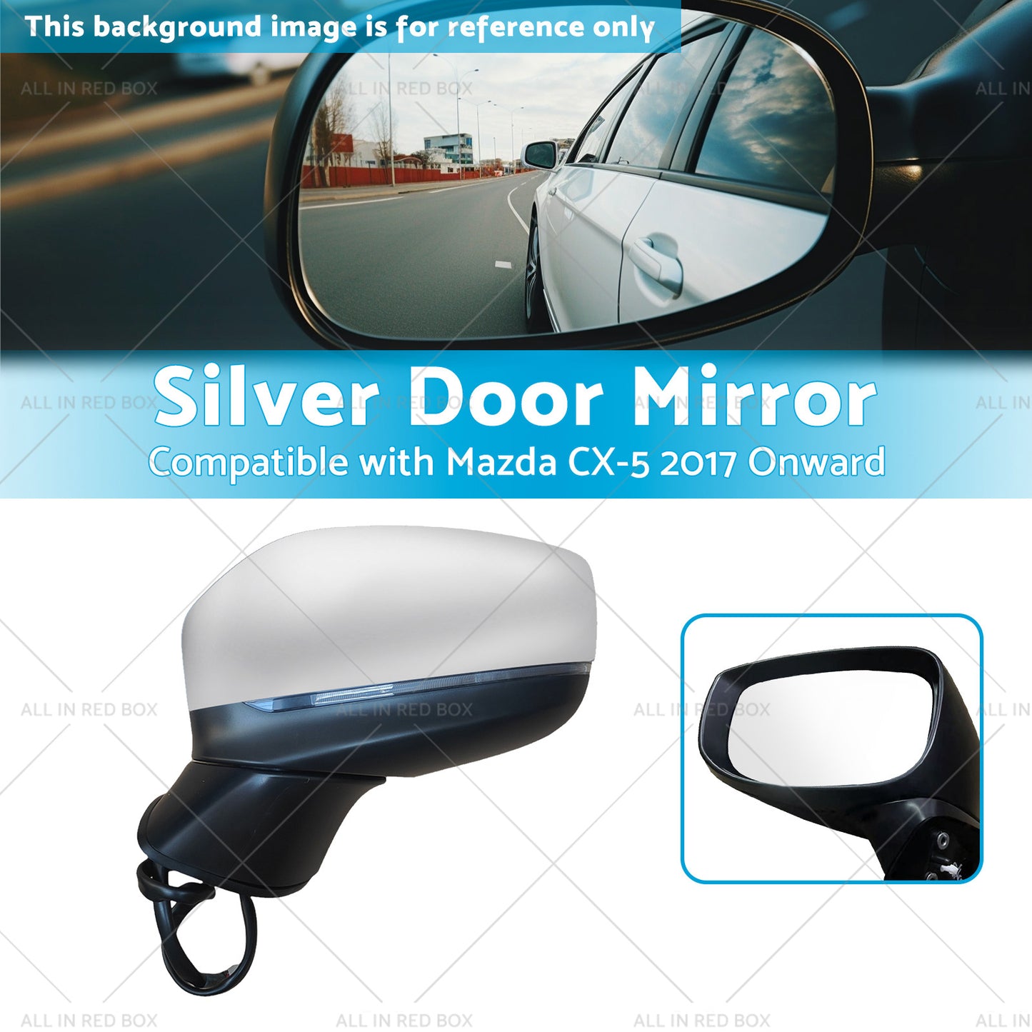 Silver Door Mirror Suitable for Mazda CX-5 2017 Onward With BlindSpot 9 Wires