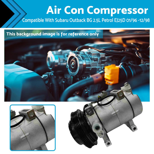 {{ Air Con Compressor Suitable For Subaru Outback BG 2.5L Petrol EJ25D 01/96 -12/98 }} - Buy Car Parts Online at {{ Kaka Auto Parts }}.