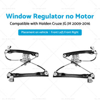 Window Regulator Front LHRH Suitable For Holden Cruze JG JH 2009-2016 no Motor