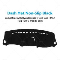 Non-Slip Dash Mat Suitable For Hyundai iload iMax I-load I-MAX TQ4 TQ2-V 08-21