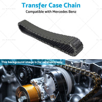 Transfer Case Chain Suitable for Mercedes Benz W164 W163 ML320 ML350 ML500