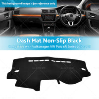 Dash Mat Suitable For Volkswagen VW Polo 6R Series 2010-2017 Dashmat Cover Black