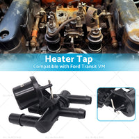 6C1118D489AA Heater Tap Suitable for Ford Transit VM 04 or 2006-2014