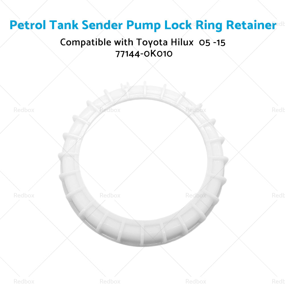 Petrol Tank Sender Pump Lock Ring Retainer Suitable For Toyota Hilux 05 - 15