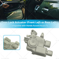 Front Left or Rear Left  Door Lock Actuator Suitable for Honda Accord Acura TL