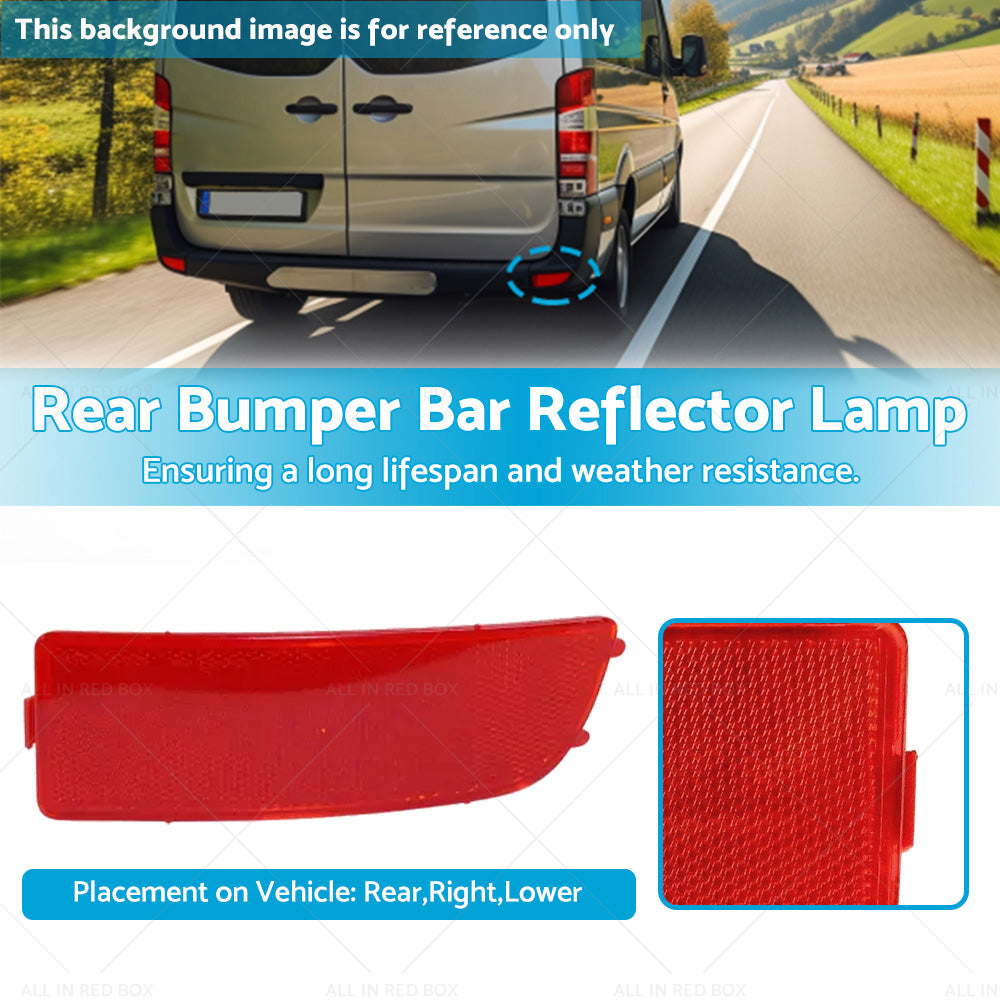 Rear Bumper Bar Reflector Lamp Suitable For Mercedes Benz Sprinter 2006-2018 RH