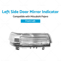 Wing Door Mirror Indicator Suitable for Mitsubishi Pajero NS-NX 11 2006-2019 LH