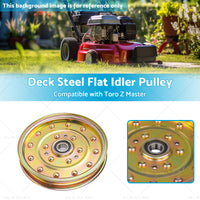 116-4667  or  132-9424 Deck Steel Flat Idler Pulley Suitable for Toro Z Master