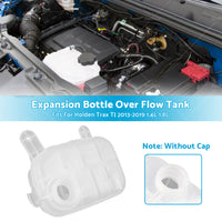 Expansion Bottle Over Flow Tank For Holden Trax TJ 2013-2019 1. 4L 1. 8L 95380033