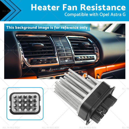 Heater Fan Resistance Suitable for Opel Astra G  98-   or Zafira A  or Zafira B  05