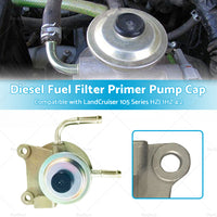 Diesel Fuel Filter Primer Pump Cap Suitable For LandCruiser 105 Series HZJ 1HZ