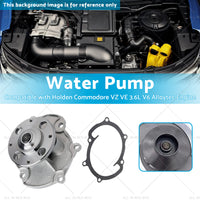 Water Pump Suitable for 04-10 Holden Commodore VZ VE 3. 6L V6 Alloytec Engine