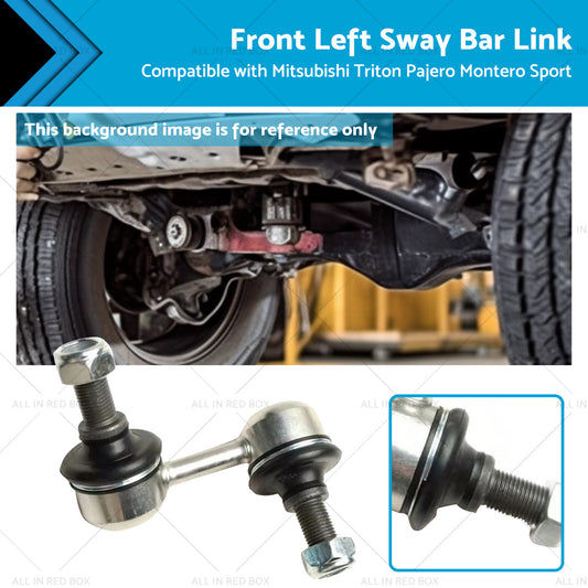 Front Left Sway Bar Link Suitable for Mitsubishi Triton L200 2WD 4WD 06-15