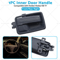 Black Right Hand Inner Door Handle w  Case Suitable For Holden Rodeo KB TF 81-03