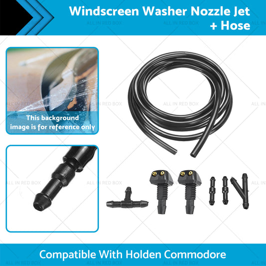 Windscreen Washer Nozzle Jet Hose Kit Suitable For Holden Commodore VB VC VH VK