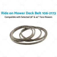 Ride on Mower Deck Belt 106-2173 Suitable For Selected 38 inch   and  42 inch  Toro Mowers