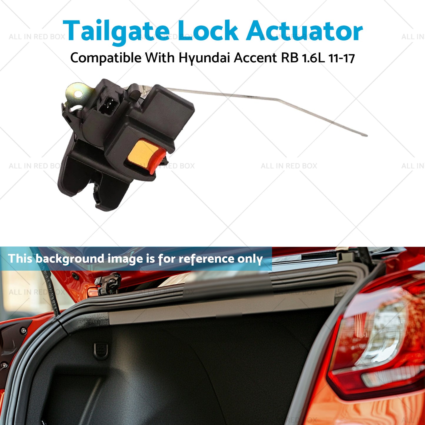 Tailgate Lock Actuator Suitable For Hyundai Accent RB Sedan 1.6 Petrol 2011-2017